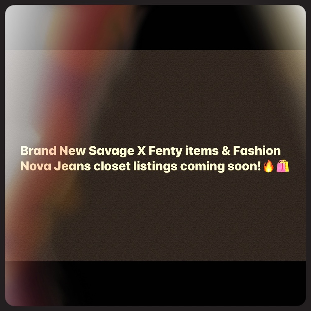 Savage X Fenty & Fashion Nova Items.